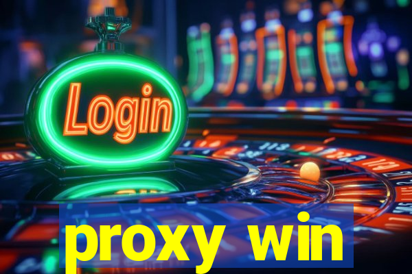 proxy win